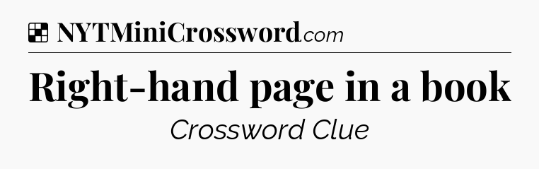 Solution: Right-hand page in a book - NYT Crossword