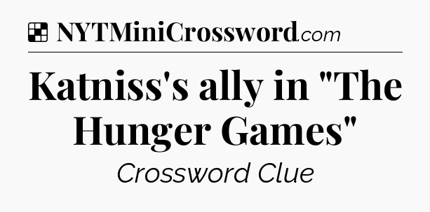 Solution: Katniss's ally in 