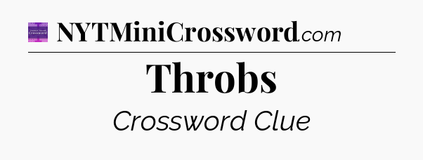 Throbs - Thomas Joseph Crossword