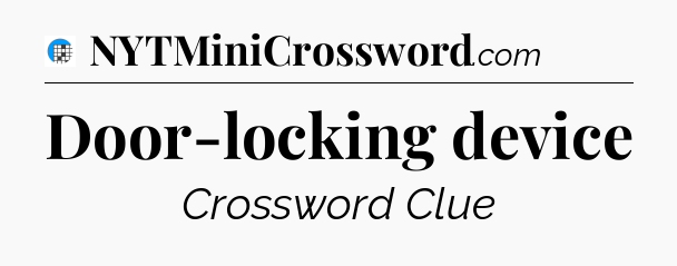 Door-locking device Crossword Clue