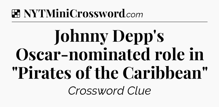 Solution: Johnny Depp's Oscar-nominated role in 