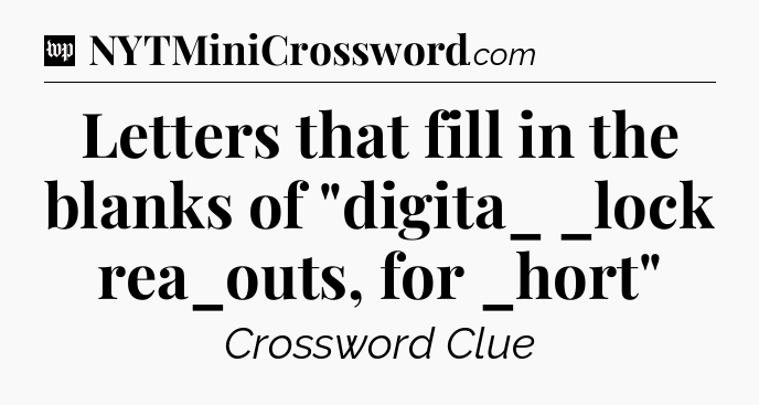 Letters that fill in the blanks of 