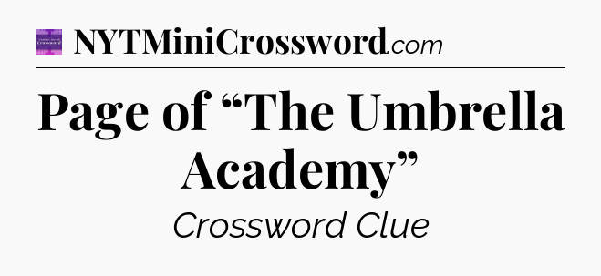 Page of “The Umbrella Academy” - Thomas Joseph Crossword