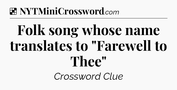 Solution: Folk song whose name translates to 