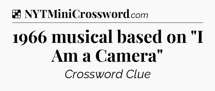 Solution: 1966 musical based on 