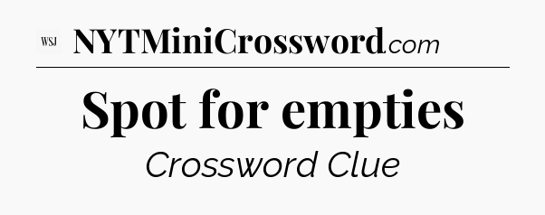 Spot for empties - WSJ Crossword