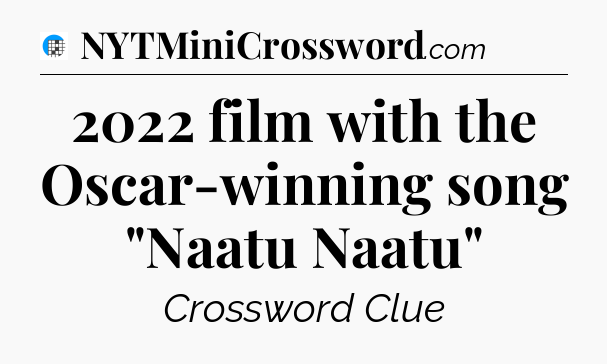 2022 film with the Oscar-winning song 