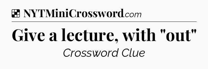Solution: Give a lecture, with 