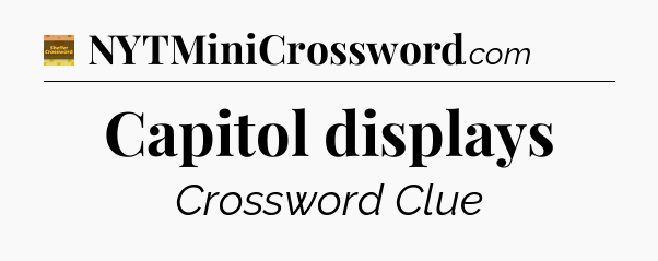 Capitol displays - Eugene Sheffer Crossword