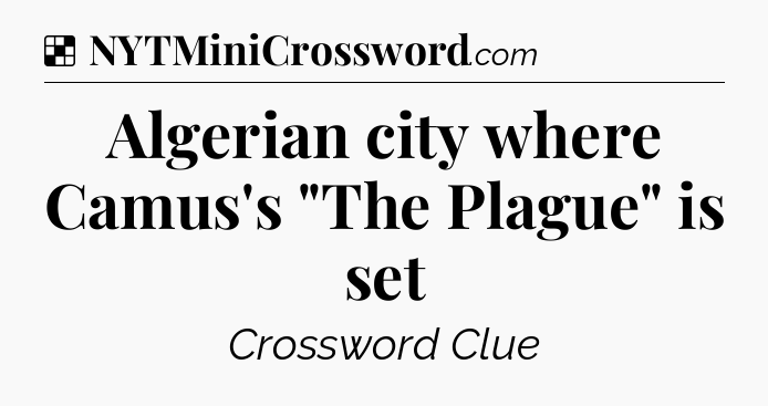 Solution: Algerian city where Camus's 