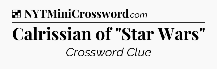 Solution: Calrissian of 