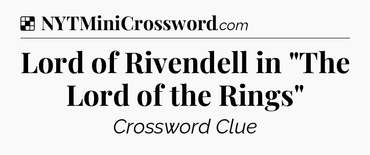 Solution: Lord of Rivendell in 