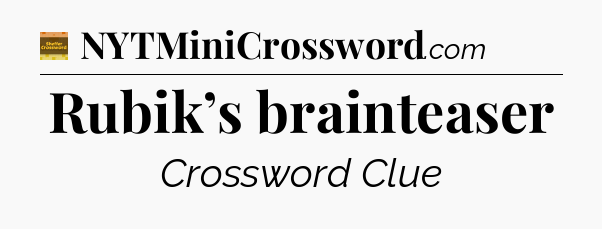 Rubik’s brainteaser - Eugene Sheffer Crossword
