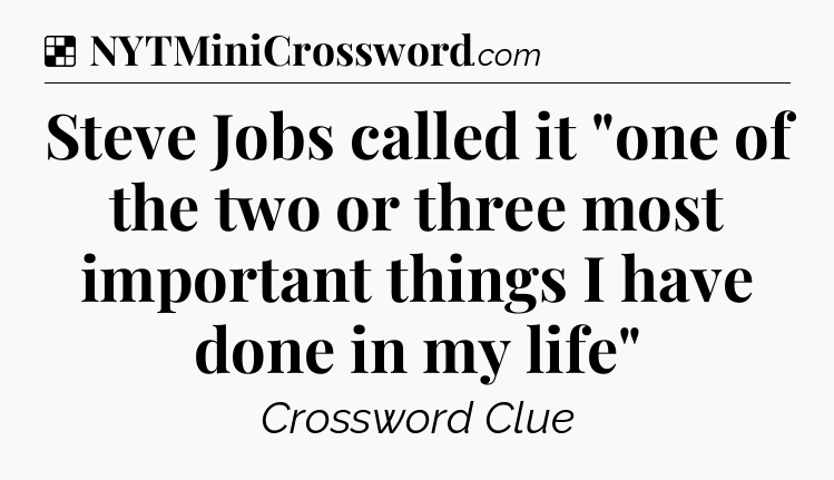 Solution: Steve Jobs called it 