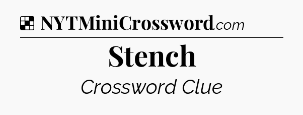 Solution: Stench - NYT Crossword