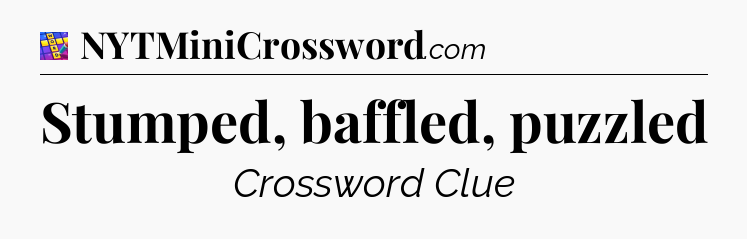 Stumped, baffled, puzzled Codycross