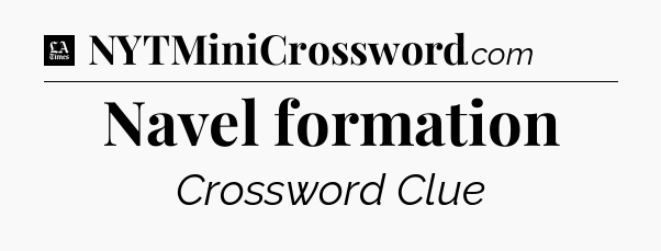 Navel formation - LA Times Crossword