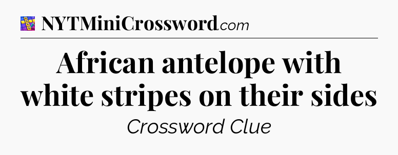 African antelope with white stripes on their sides Codycross