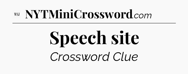 Speech site - WSJ Crossword