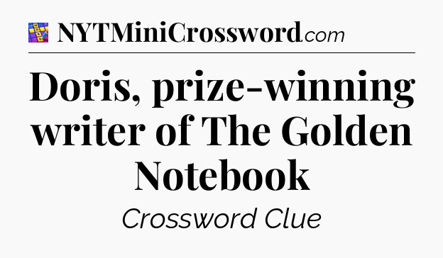 Doris, prize-winning writer of The Golden Notebook Codycross