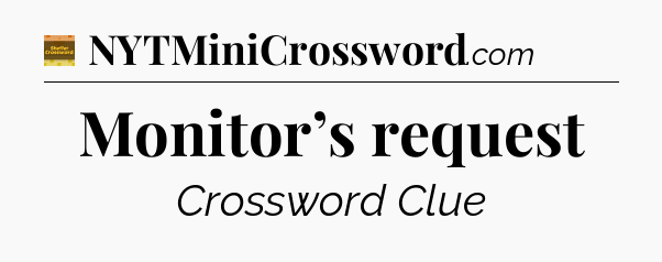 Monitor’s request - Eugene Sheffer Crossword