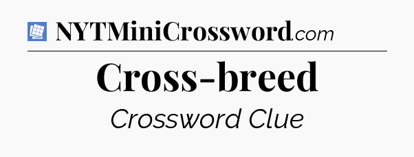 Cross-breed Puzzle Page Crossword Clue
