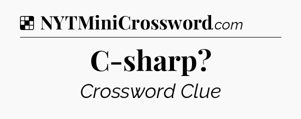 Solution: C-sharp - NYT Crossword