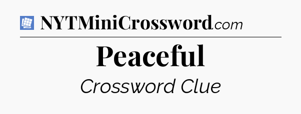 Peaceful Puzzle Page Crossword Clue