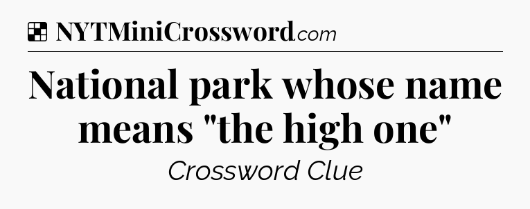 Solution: National park whose name means 