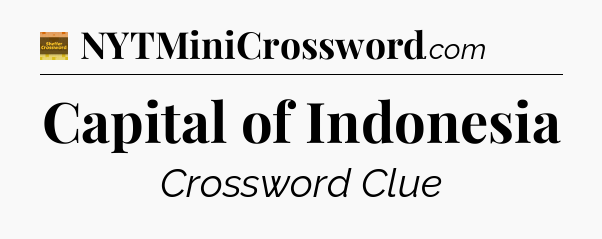 Capital of Indonesia - Eugene Sheffer Crossword