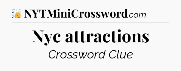 Nyc attractions - 7 Little Words