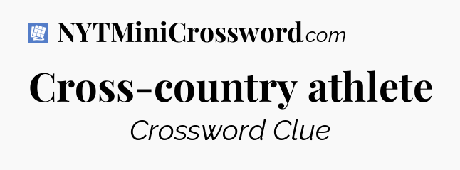Cross-country athlete Puzzle Page Crossword Clue