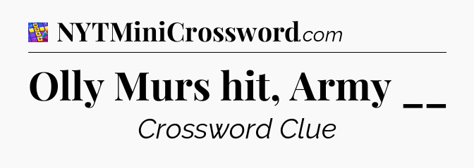 Olly Murs hit, Army __ Codycross
