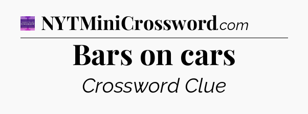 Bars on cars - Thomas Joseph Crossword
