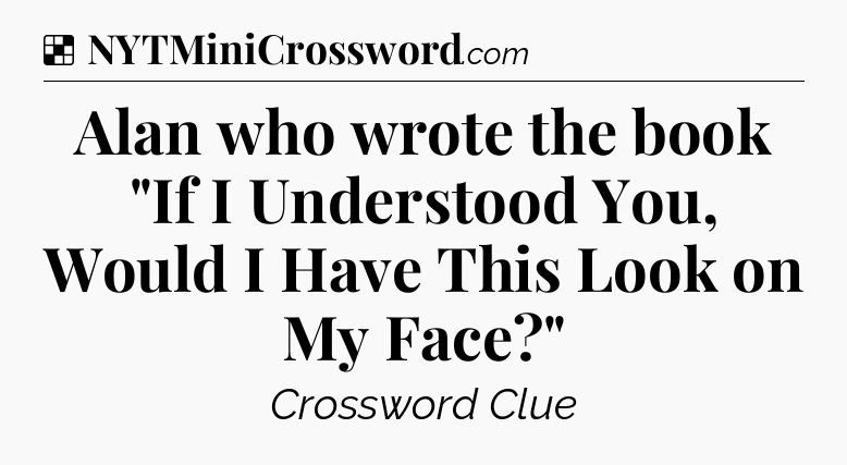 Solution: Alan who wrote the book 