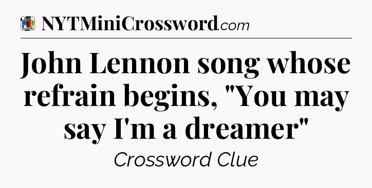 John Lennon song whose refrain begins, 