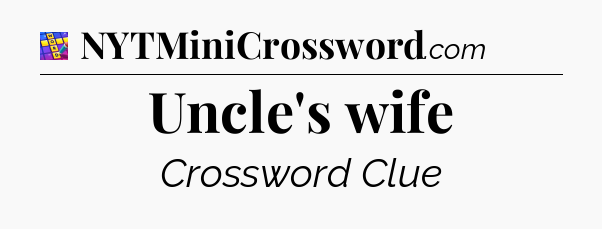 Uncle's wife Codycross