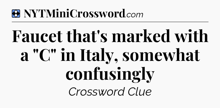 Solution: Faucet that's marked with a 