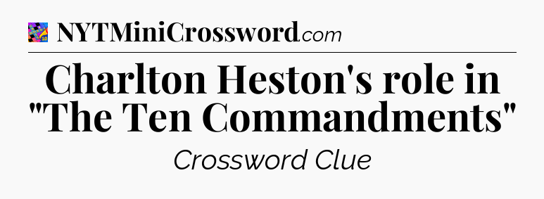 Charlton Heston's role in 