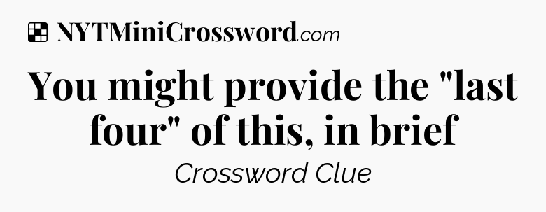 Solution: You might provide the 