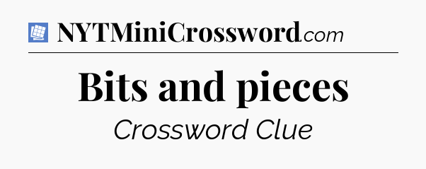 Bits and pieces Puzzle Page Crossword Clue