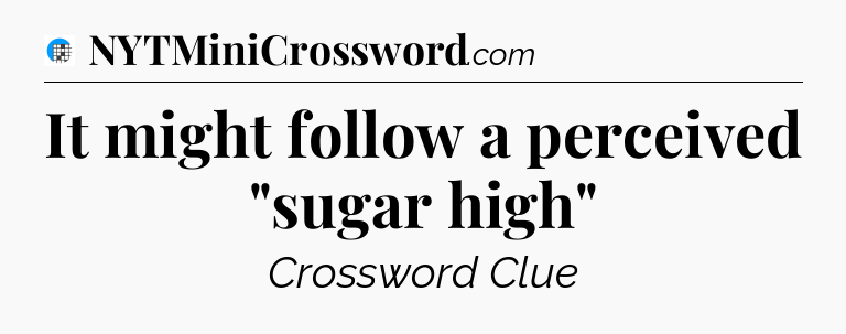 It might follow a perceived 