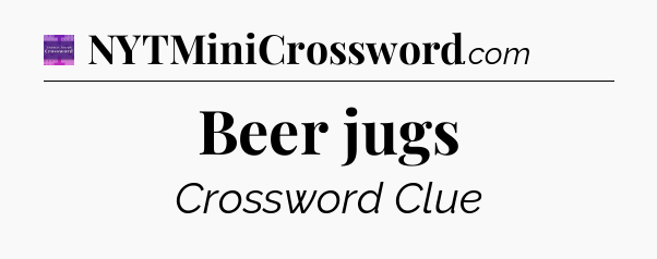 Beer jugs - Thomas Joseph Crossword