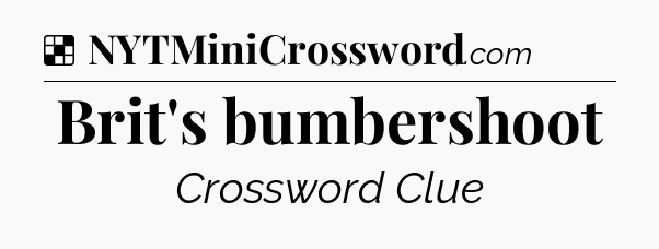 Solution: Brit's bumbershoot - NYT Crossword