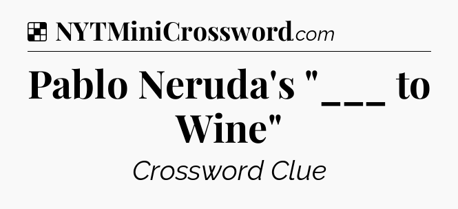 Solution: Pablo Neruda's 