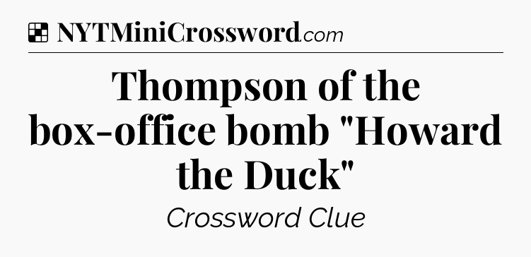 Solution: Thompson of the box-office bomb 