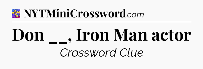 Don __, Iron Man actor Codycross