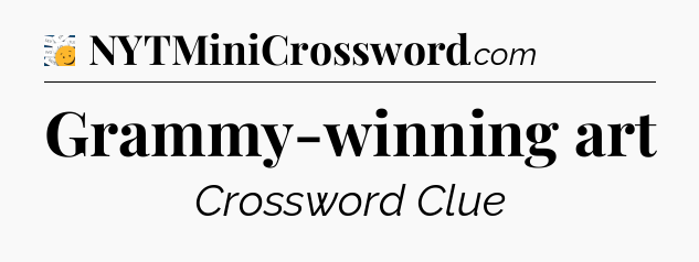 Grammy-winning art - 7 Little Words