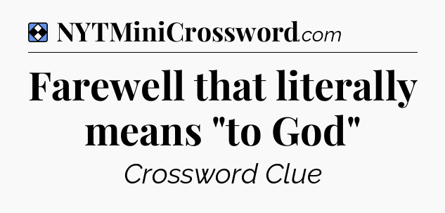 Solution: Farewell that literally means 