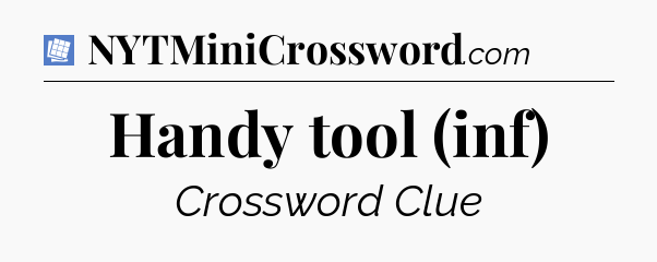 Handy tool (inf) Puzzle Page Crossword Clue